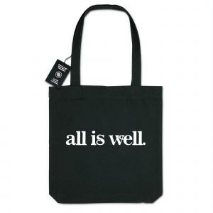 All Is Well - 100% Recycled Tote Bag