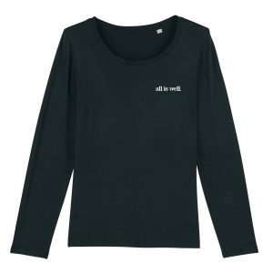 All Is Well Women Organic Cotton Long Sleeve Tee