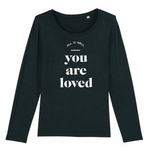 You Are Loved - Women Organic Cotton Long Sleeve Tee
