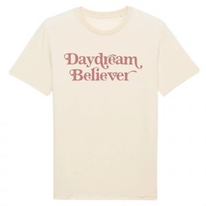 Daydream Believer - Unisex Organic Cotton Tee