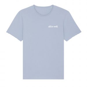 All Is Well - Unisex Organic Cotton Tee - Raw Edge
