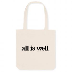 All Is Well - Organic Cotton Regular Tote
