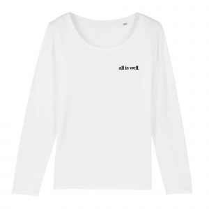 All Is Well Women Organic Cotton Long Sleeve Tee