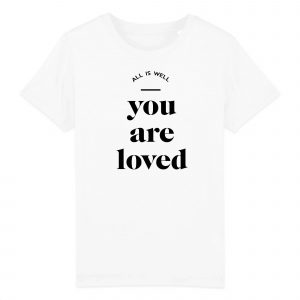 You Are Loved - Kids Organic Cotton Tee