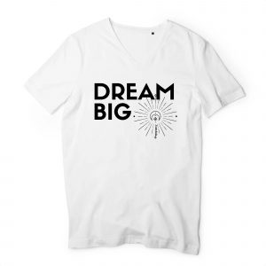Dream Big - Men Organic Cotton V-Neck Tee