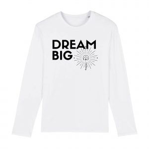 Dream Big - Men Organic Cotton Long Sleeve Tee