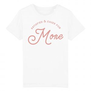More - Kids Organic Cotton Tee