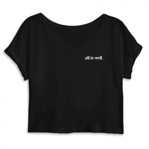 All Is Well - Women Organic Cotton Crop Tee