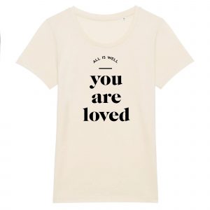 You Are Loved - Women Organic Cotton Fitted Tee