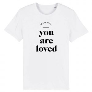 You Are Loved - Men Organic Cotton Tee